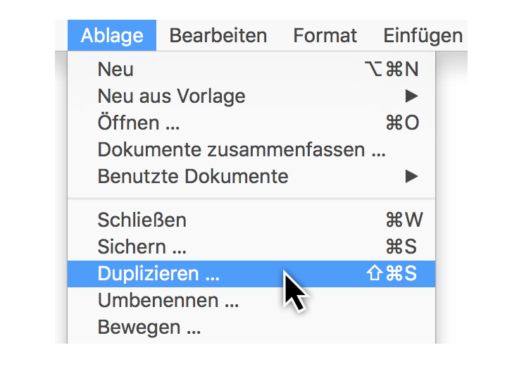 Ablage > Duplizieren