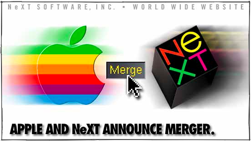 Apple と NeXT が合併 Apple と NeXT が合併