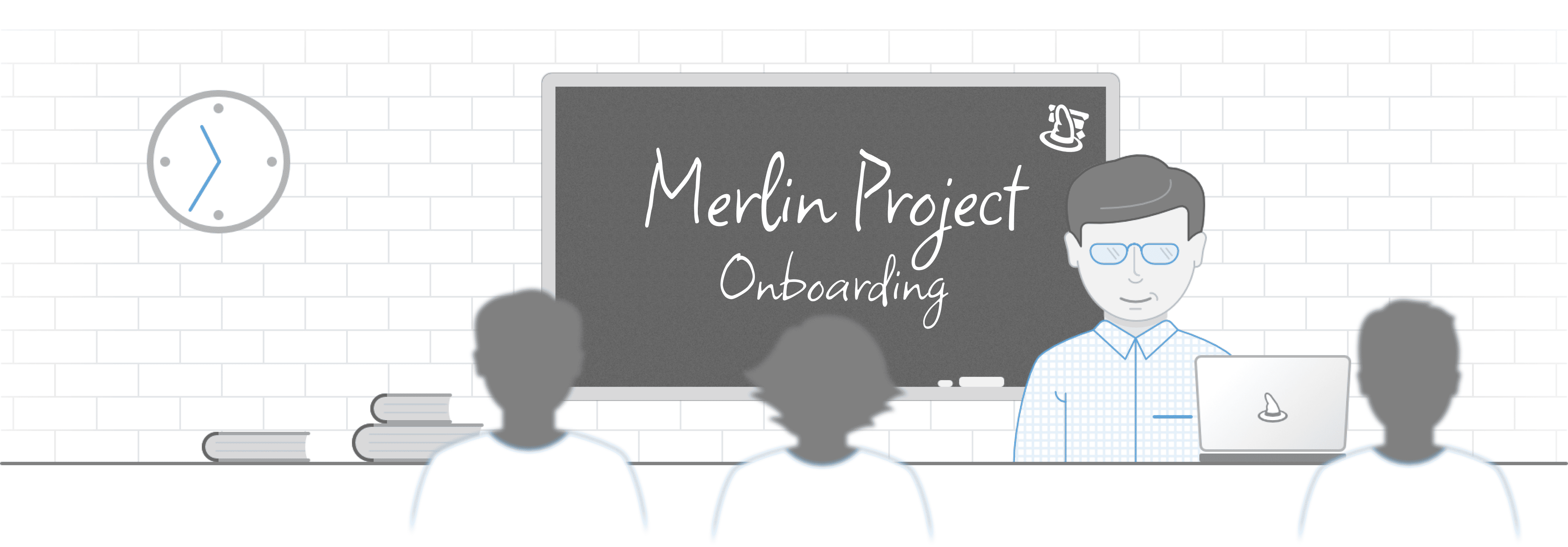 Welcome to the Merlin Project Onboarding Welcome to the Merlin Project Onboarding
